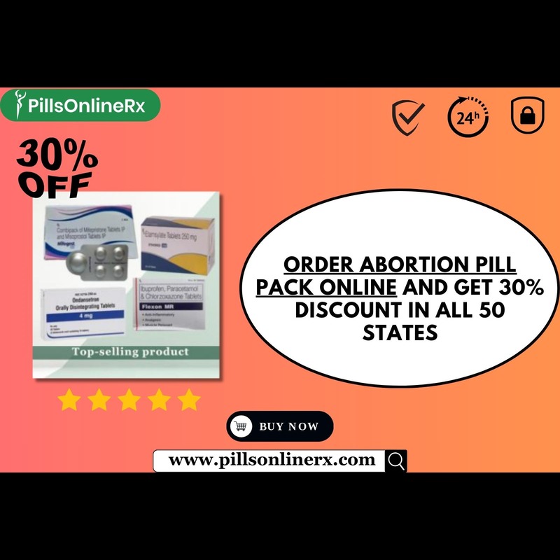 Order Abortion Pill Pack Online and Get 30 Discount in all  - Mississippi - Jackson ID1589289