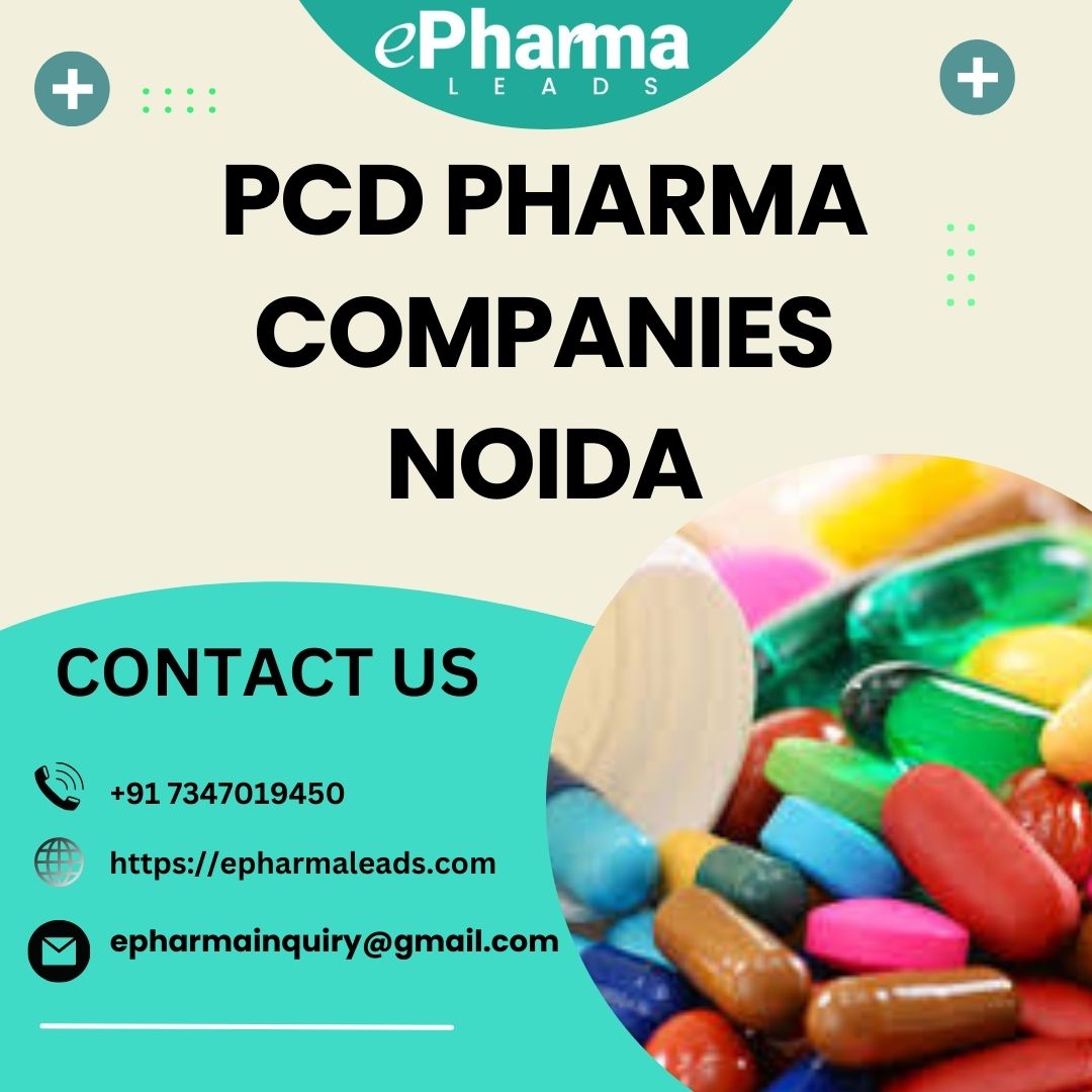 PCD Pharma Companies in Noida  ePharmaLeads - Uttar Pradesh - Noida ID1551000