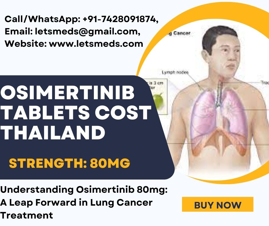 Osimertinib 80mg Tablets Lowest Cost Philippines Thailand  - Alaska - Anchorage ID1534790