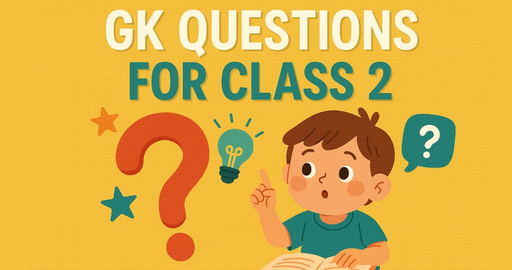 GK Olympiad Practice Questions For Class 2 - Haryana - Gurgaon ID1608961 1