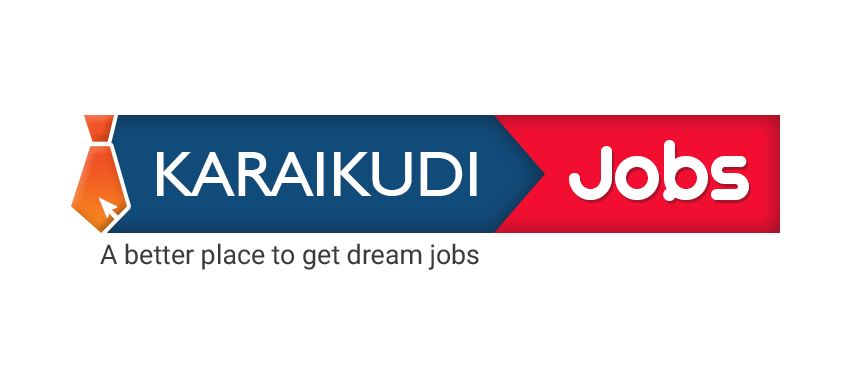 Karaikudi Jobs  Find Local Jobs  Employment Opportunities  - Tamil Nadu - Chennai ID1588764