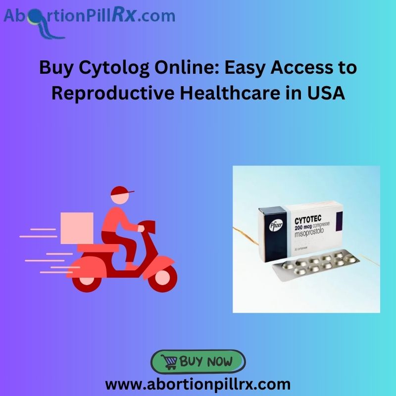 Buy Cytolog Online Easy Access to Reproductive Healthcare i - Texas - Dallas ID1599522