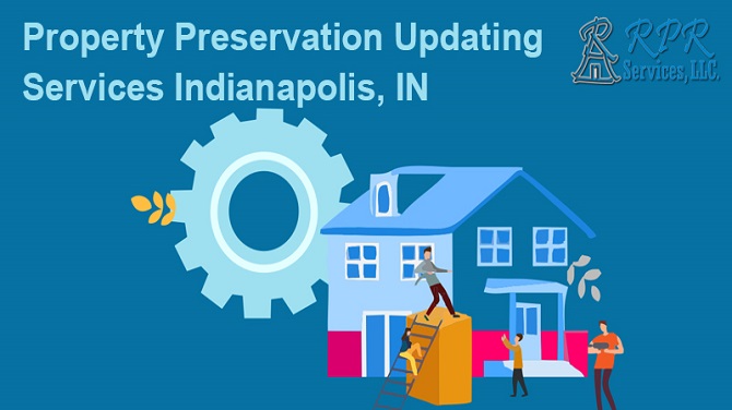 Best Property Preservation Updating Services in Indianapolis - Indiana - Indianapolis ID1513478