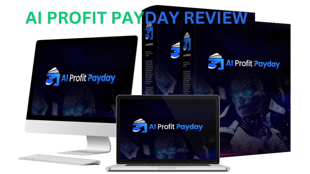 Ai Profit Payday Review  OTO  Bonuses  Website Build - Alaska - Anchorage ID1525054