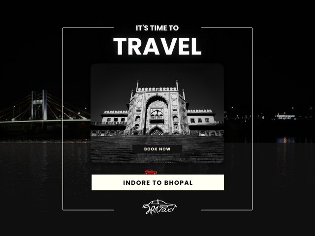 Indore to Bhopal Cabs - Madhya Pradesh - Indore ID1601351