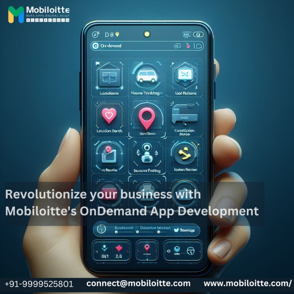 Revolutionize your business with Mobiloittes OnDemand App  - Delhi - Delhi ID1535650