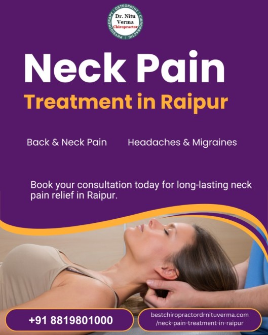 Affordable Neck Pain Treatment in Raipur  Chiropractic  Ph - Chhattisgarh - Raipur ID1613376