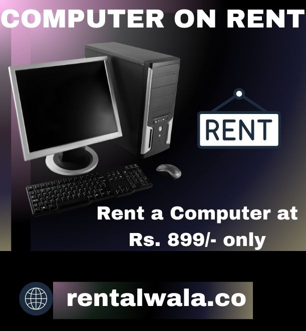  Computer on rent in mumbai ar Rs 899 only  - Maharashtra - Mumbai ID1586571