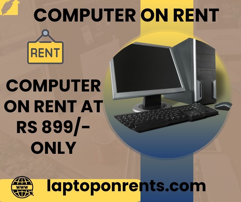 Computer on rent atRs 899 only - Maharashtra - Mumbai ID1587150