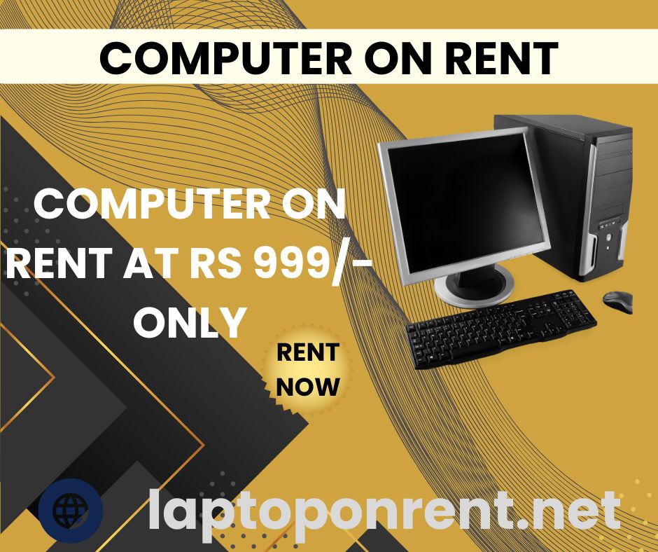 Computer on rent at rs 999 only - Maharashtra - Mumbai ID1587307