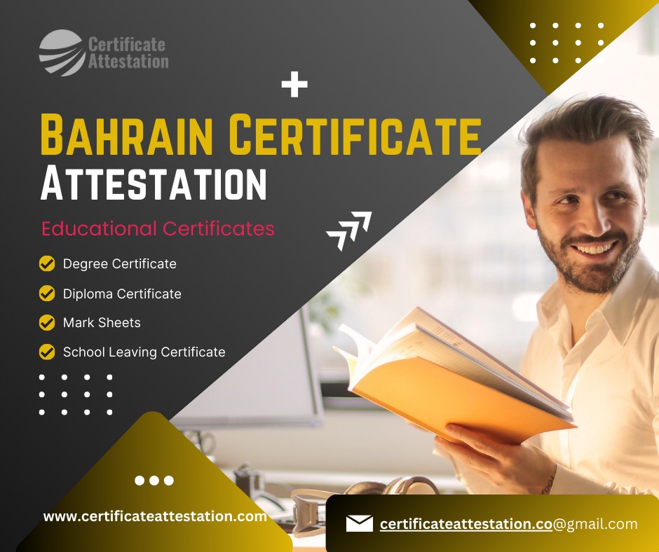 Bahrain Certificate Attestation - Bihar - Patna ID1620600