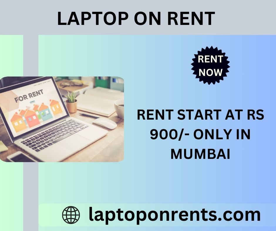 Laptop  on rent at Rs 900 only in mumbai - Maharashtra - Mumbai ID1589323