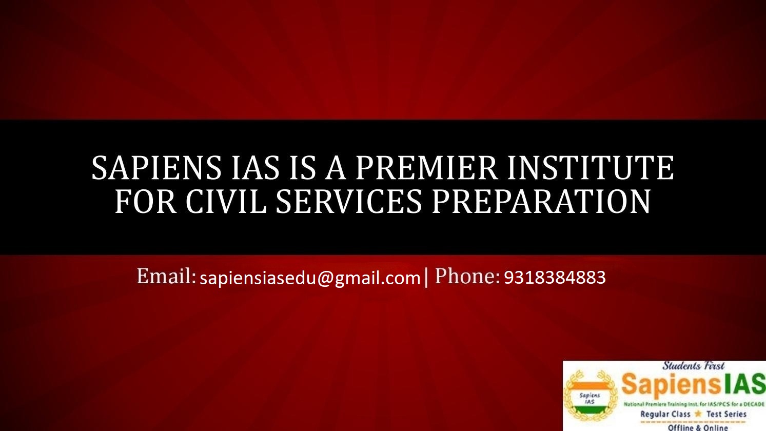 Find out benefits of joining Sapiens IAS Coaching - Delhi - Delhi ID1586065