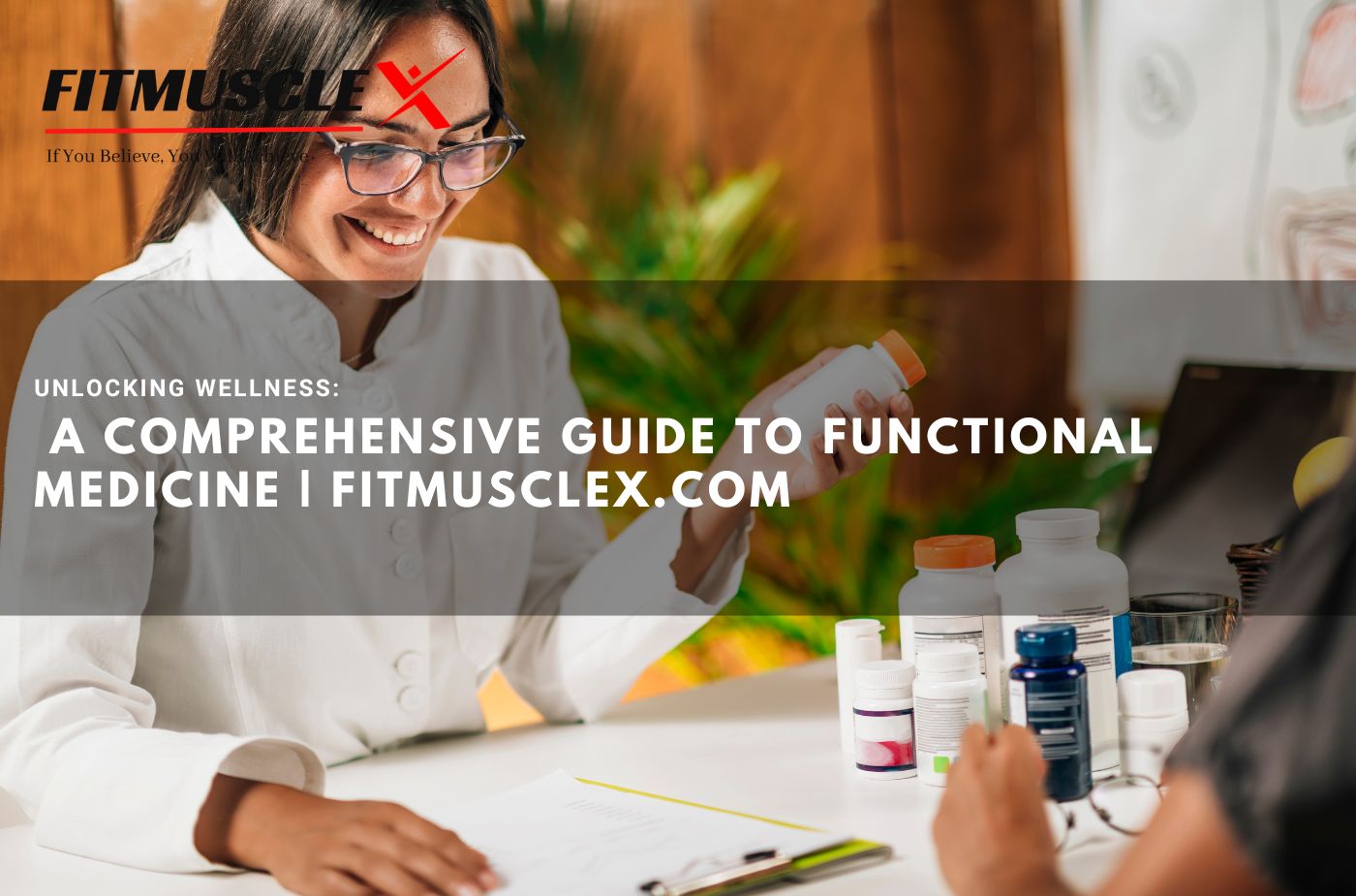 A Comprehensive Guide to Functional Medicine  FitMusclex - Uttar Pradesh - Noida ID1557181