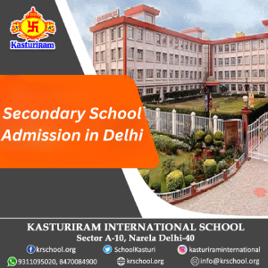 Secondary School Admission in Delhi - Delhi - Delhi ID1561400