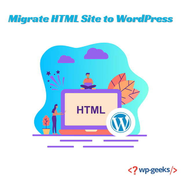How to Migrate HTML Site to WordPress Powerhouse - California - San Francisco ID1587707