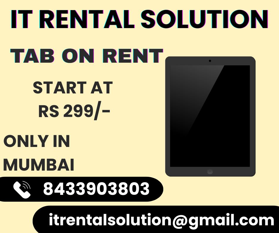  Rent a Tab on start at rs299 MUMBAI THANE - Maharashtra - Mumbai ID1614768