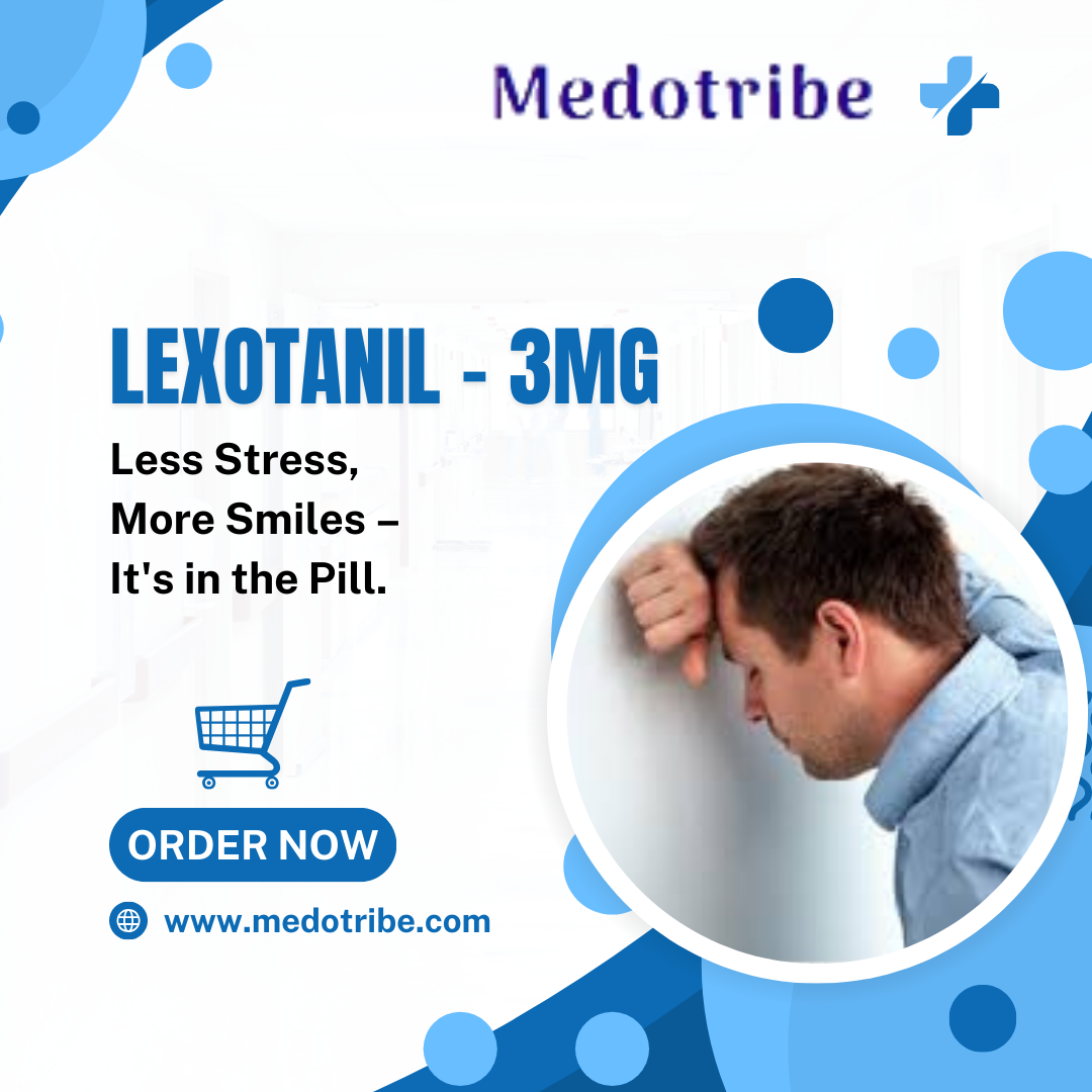 Find Calm with Lexotanil 3mg Your Anxiety Medication Soluti - California - Anaheim ID1539189