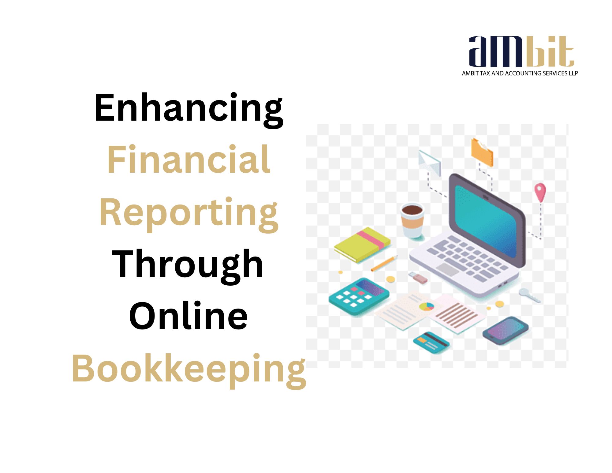 Enhancing Financial Reporting Through Online Bookkeeping - Georgia - Atlanta ID1556568