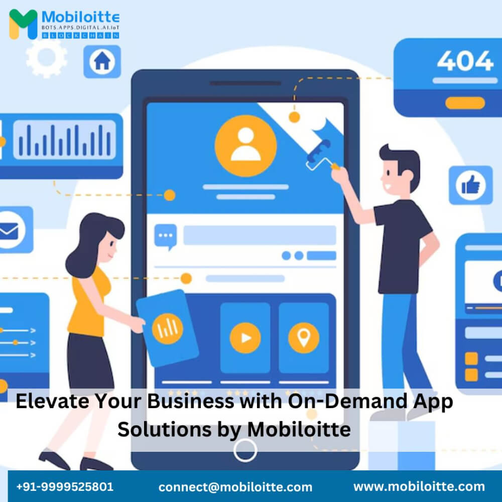 Elevate Your Business OnDemand App Solutions  Mobiloitte - Delhi - Delhi ID1554561