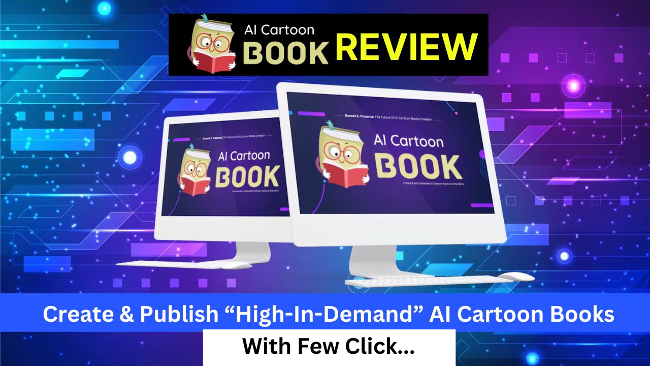 AI CartoonBook Review 2024  Review  Bonuses Worth Buy - California - Corona ID1545314