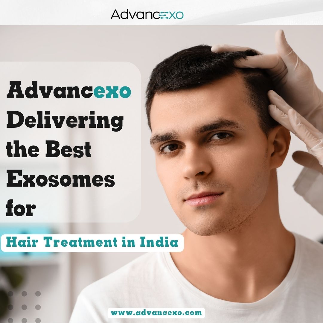 Advancexo Delivering the Best Exosomes for Hair Treatment in - Uttar Pradesh - Noida ID1612463