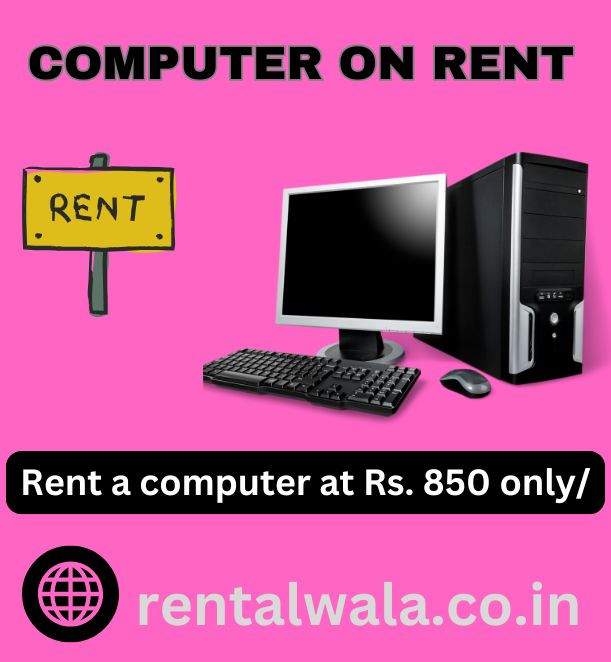 Rent a computer start Rs 850 only - Maharashtra - Mumbai ID1585655