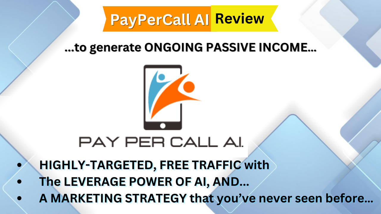 PayPerCall AI Review 2024  Review  Bonuses - California - Bakersfield ID1537235