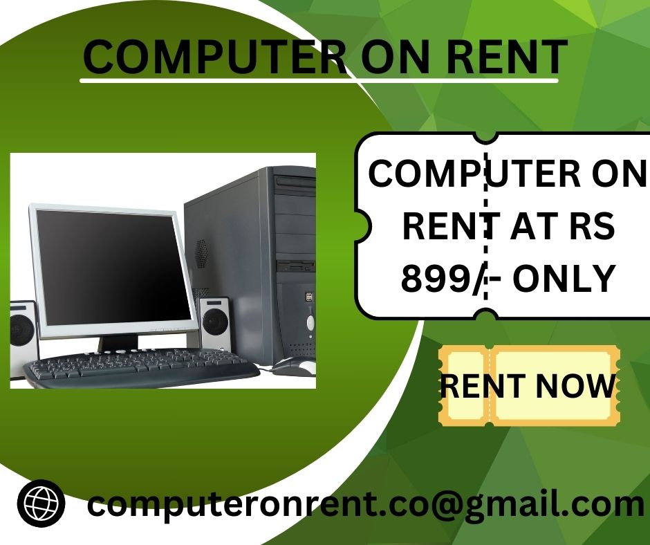 Computer on rent at Rs 899 only - Maharashtra - Mumbai ID1587729