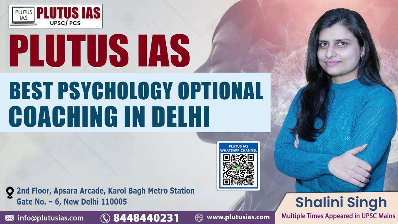 Best Psychology Optional Coaching in Delhi - Delhi - Delhi ID1612048