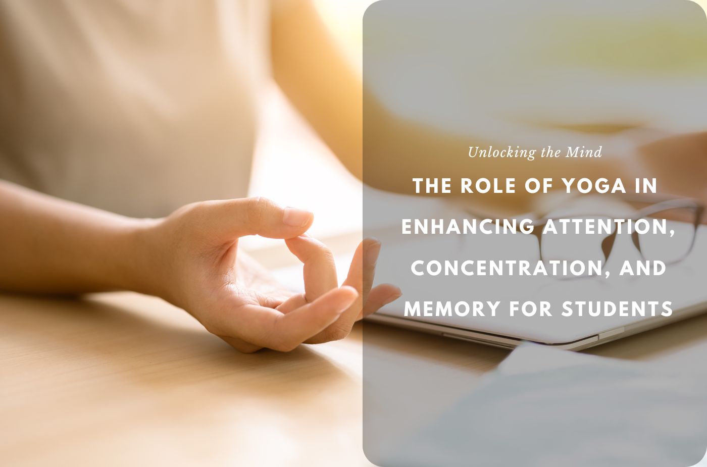 The Role of Yoga in Enhancing Attention Concentration and  - Uttar Pradesh - Noida ID1552152