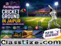 Play Day & Night Cricket at FunKingdom Jaipur Cricket Ground