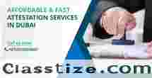Need fast and affordable document attestation in Dubai?