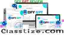 DFY GPT Review: Full OTO Details + Bonuses + Honest Reviews