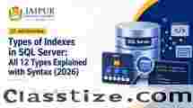 Types of Indexes in SQL Server: All 12 Types Explained (2026)