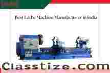 Best Lathe Machine Manufacturers in India