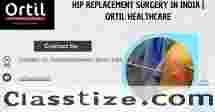 Hip Replacement Surgery In India | Ortil Healthcare