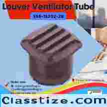 Louver Ventilator Tube 556-15202-2B