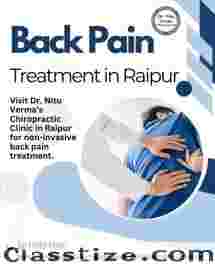 Back Pain Treatment in Raipur – Trusted Chiropractor Care