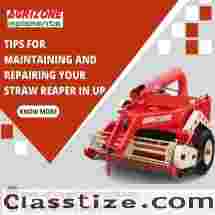 Tips for Maintaining and Repairing Your Straw Reaper in UP