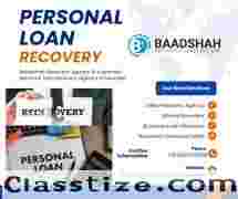 Reliable Loan Collection Agency for Overdue Payment Recovery - Baadshah Recovery Agency