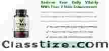 Titan V Reviews Canada: Detailed Male Enhancement Supplement Analysis