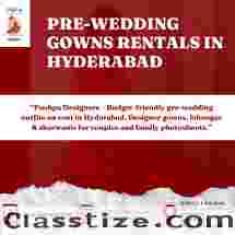 Pre-Wedding Outfits Rental in Hyderabad
