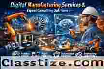  Digital Manufacturing Services & Expert Consulting Solutions