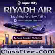 Riyadh Air: Flights, Services, Routes and Travel Guide | Tripnestify