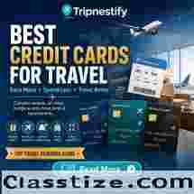 Best Credit Cards for Travel Earn More, Save More & Travel Better Tripnestify