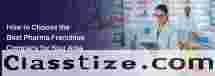 Looking for best pharma franchise company