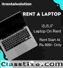Rent A i3,i5,i7 Laptop In Mumbai Starts At Rs.999/- Only 