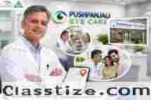 Best Eye Specialist in Kolkata for Advanced Vision Care | Pushpanjali Eye Care