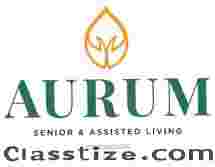 Aurum Living: Your Home Away from Home for Seniors
